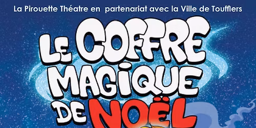 LE COFFRE MAGIQUE DE NO\u00cbL