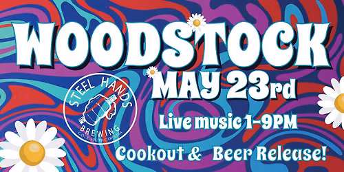 Steel Hands Woodstock!