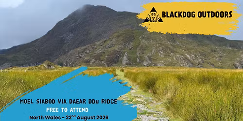 \ud83c\udf32 Moel Siabod via Daear Ddu Ridge \u2013 A Blackdog Outdoors Wellbeing Walk \ud83c\udf32