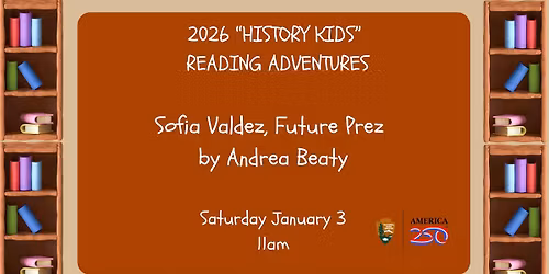 History Kids Reading Adventures: Sofia Valdez, Future Prez