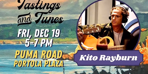 Tastings & Tunes w\/ Kito Rayburn