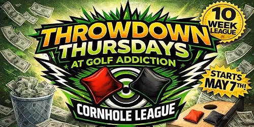 Throw Down Thursday Cornhole League!