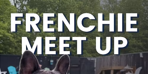 Frenchie Meet Up