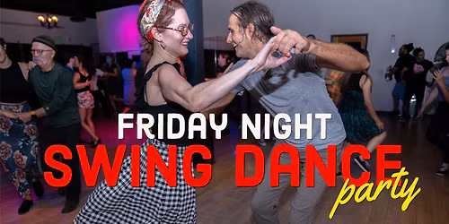 Friday Night Swing Dancing