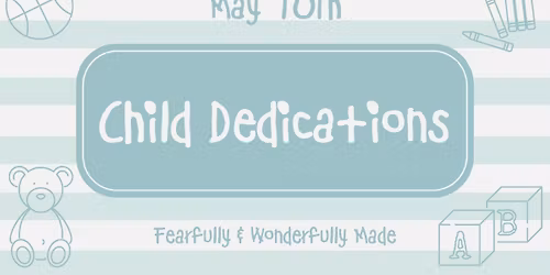 Child Dedications