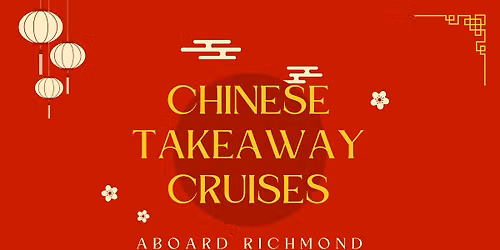 Chinese Takeaway Cruise