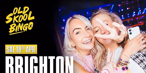 Old Skool Bingo Sat 18th April Brighton