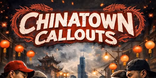 CHINATOWN CALLOUTS
