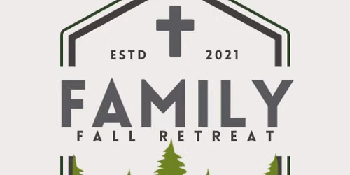 Family Fall Retreat 2026
