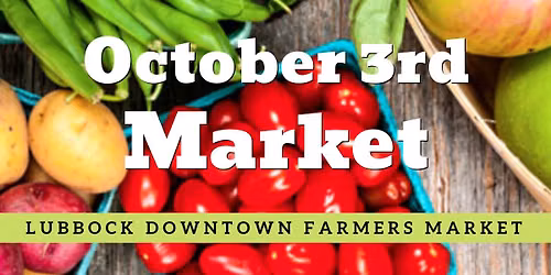 October 3rd 2026 Farmers Market