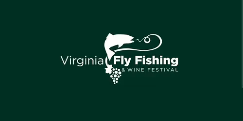 Virgiia Fly Fishing & Wine Festival