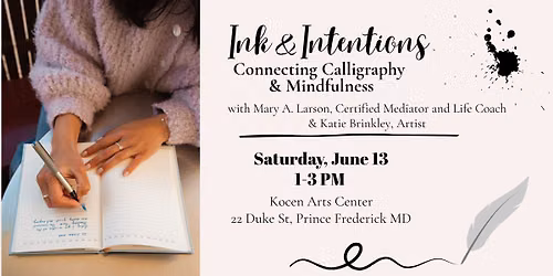 Ink & Intentions: Connecting Calligraphy & Mindfulness