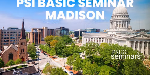 PSI Basic Seminar | Madison