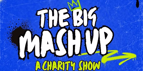 The Big Mash up - AUG 2026