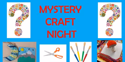Mystery Craft Night B