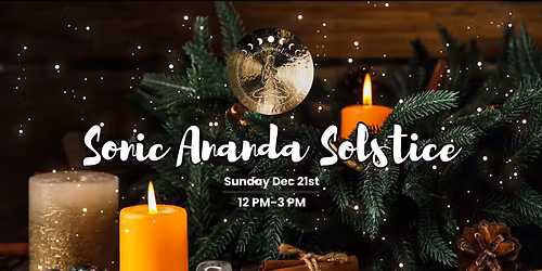 Sonic Ananda Solstice Cacao Circle & Golden Gong Sound Experience