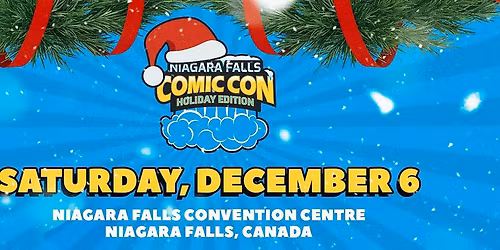 Niagara Falls Comic Con Holiday Edition