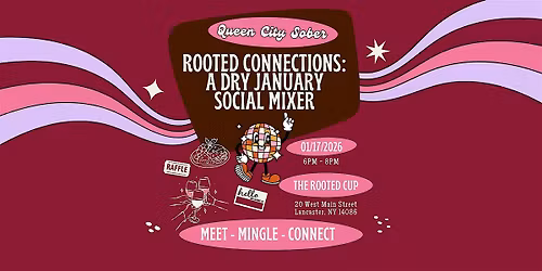 Rooted Connections: A Dry January Social Mixer
