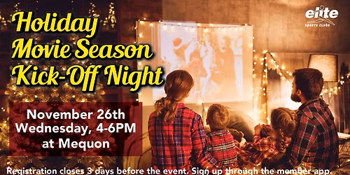 Holiday Movie Season Kick-Off Night