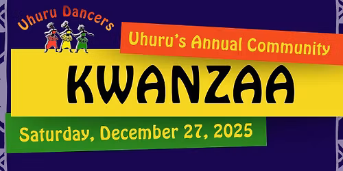 Uhuru Kwanzaa Celebration