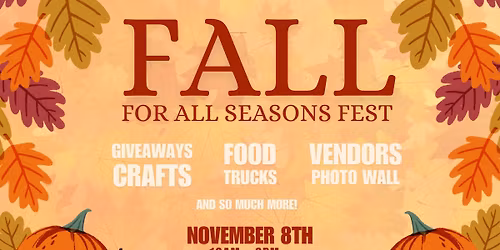 Fall For All Seasons Festival