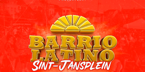 BARRIO LATINO SINT JANS PLEIN 2026