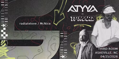 ATYYA w\/ TF Marz & special guests @ Third Room