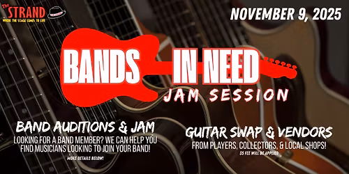 Bands In Need: Jam Session & Guitar Swap!