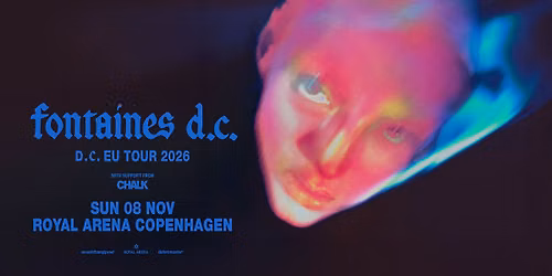 Fontaines D.C. (IRL) + [support: Chalk] i Royal Arena