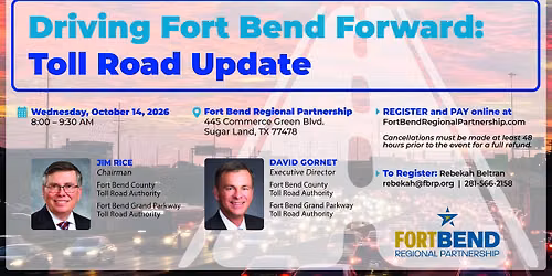 Driving Fort Bend Forward: Toll Road Update