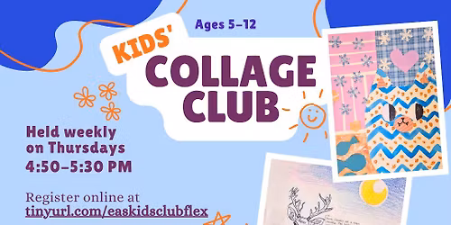 Kids Collage Club (Ages 5-12)