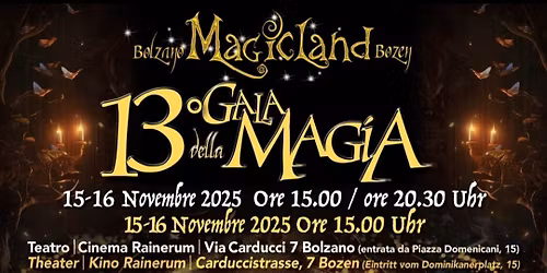 13\u00b0 Gala della Magia Citt\u00e0 di Bolzano