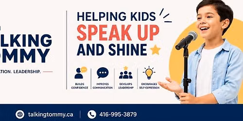  Talking Tommy \u2013 \u201cIn-Person\u201d Confidence Building & Public Speaking Program for Kids (Ages 6\u20139)