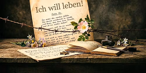 Musikalische Lesung zum Tag der Befreiung: Ich will leben!