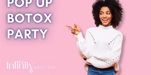 Huntsville Pop Up Botox Party