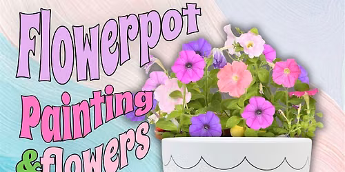 Flower Pot Decorating and Flowers