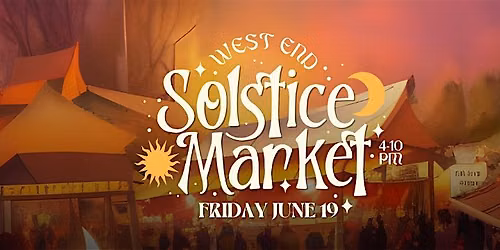 West End Winter Solstice Twilight Market