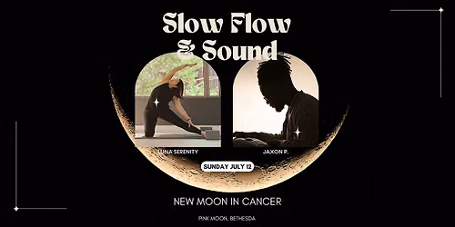 Slow Flow, Sound Bath & Live Handpan for the New Moon in Cancer