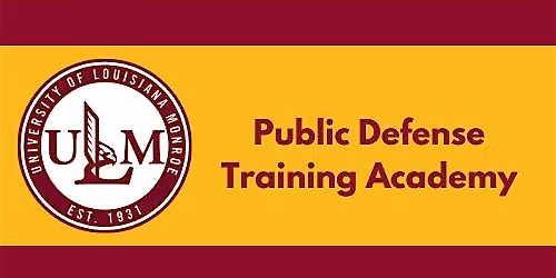 Public Defense Training Academy: Ethics and Professionalism