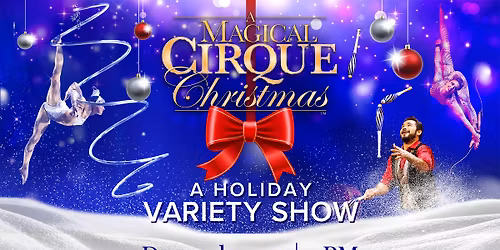 A Magical Cirque Christmas