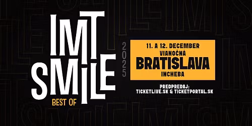 IMT SMILE - Best Of | Viano\u010dn\u00e1 Bratislava