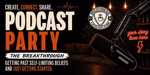 Podcast Party: The Breakthrough