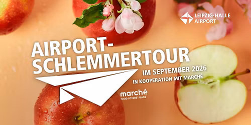 Airport-Schlemmertour am LEJ - September 2026