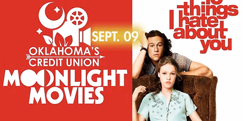 Oklahoma's Credit Union Moonlight Movies: 10 Things I Hate About You