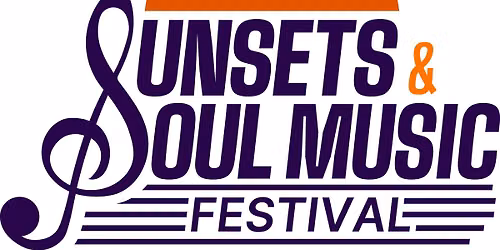 Sunsets & Soul Music Festival \u26a0\ufe0f Official Event Page Has Moved!\u26a0\ufe0f