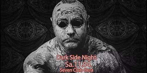 Dark Side Night im April  mit Special Guest H\u00e4usi Eisenkumpel Vol.2