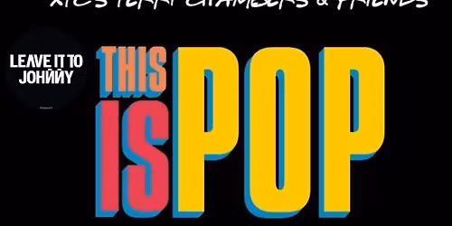 EX TC  THIS IS POP TOUR with LEAVE IT TO JOHNNY  