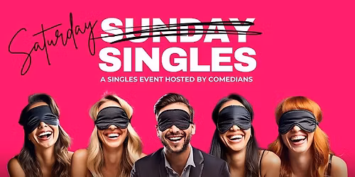 S̶u̶n̶d̶a̶y̶ Saturday Singles