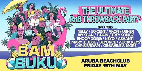 BAMBUKU - Bournemouth's BIGGEST RnB Throwback Party @Aruba