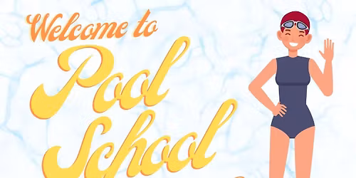 Pool School!